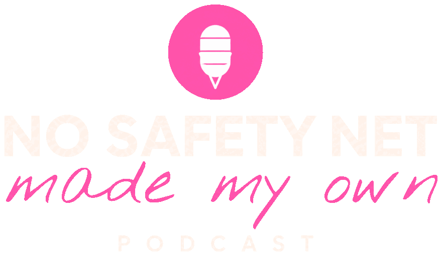 No Safety Net, Made My Own podcast